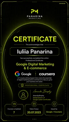 Certificate: Google Digital Marketing & E-commerce Professional Certificate. Google / Coursera · 7 courses · 20 Jul 2023
